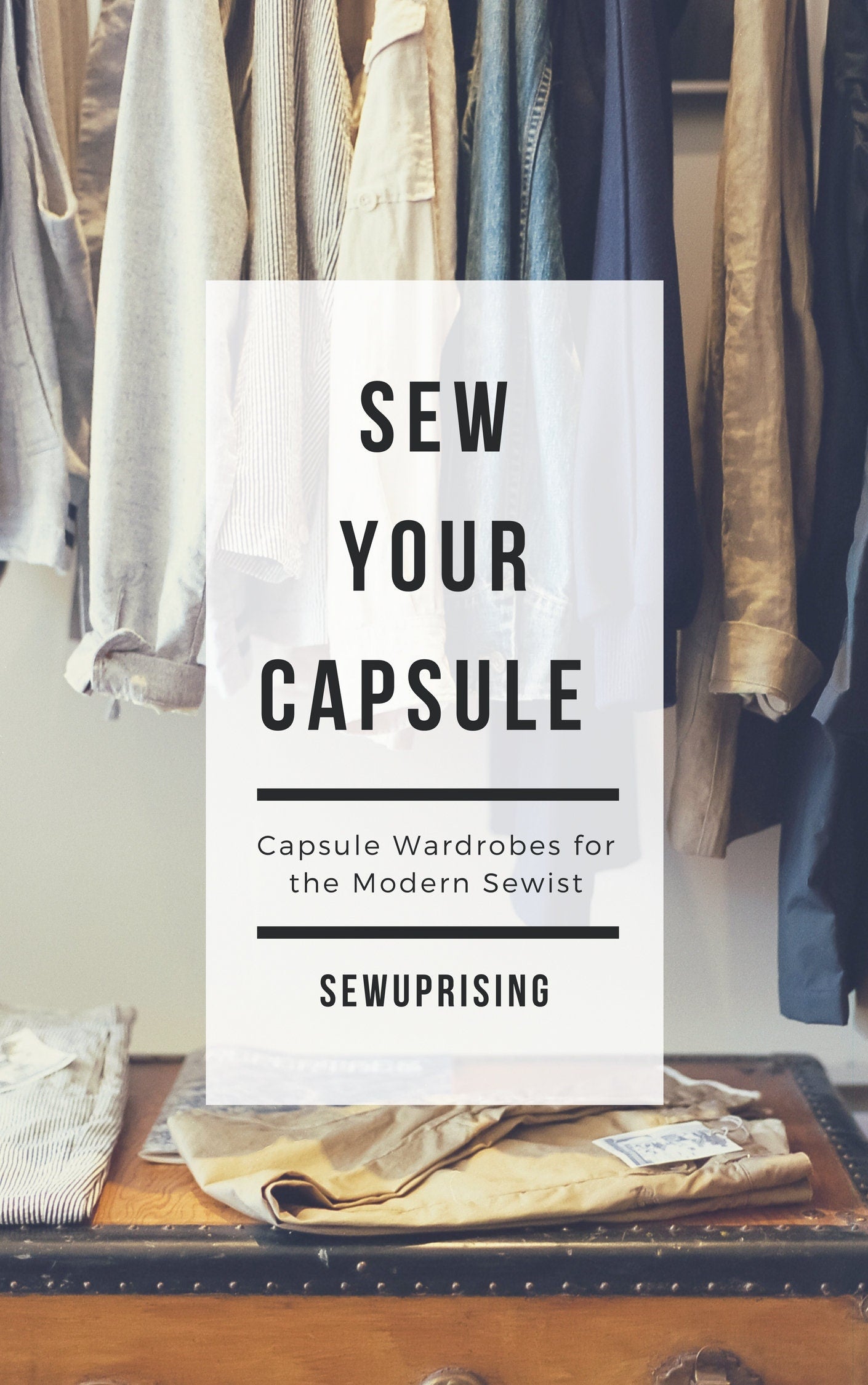 SEW YOUR CAPSULE EBook Download - Capsule Wardrobe Planning and Sewing Guide for Sewists and Seamstresses